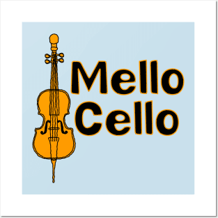 Mellow Cello Posters and Art